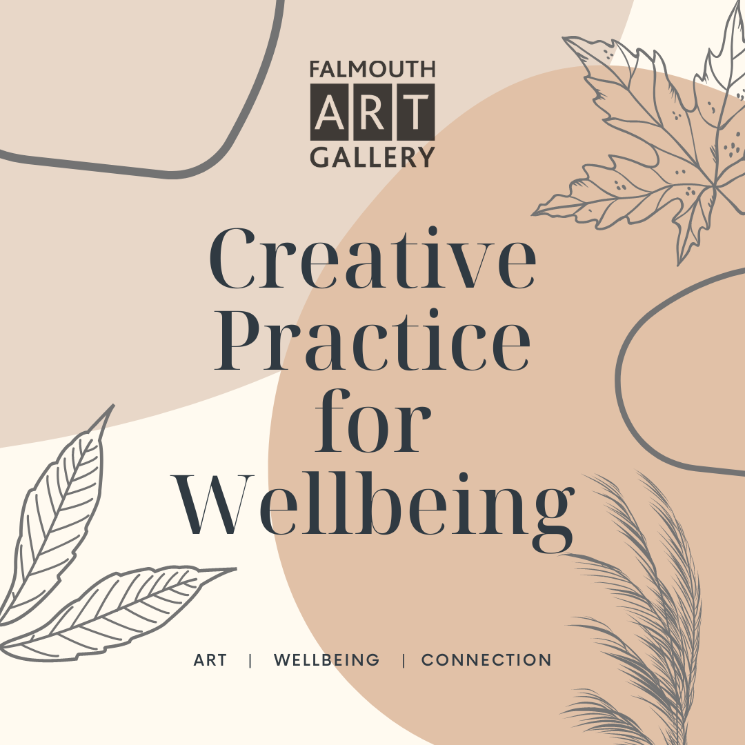 Creative Practice for Wellbeing 3 week course, Form Group 2